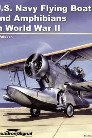 Boek U.S Navy Flying Boats & Amphibians in WWII (Specials Series) Finale Uitverkoop
