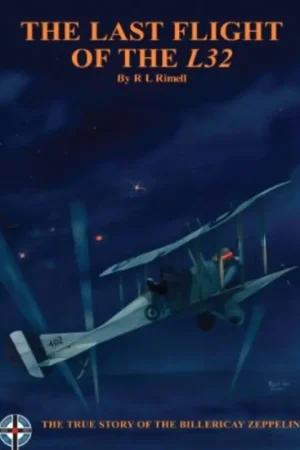 Tijdelijk Beschikbaar Boek De laatste vlucht van de L32.Het ware verhaal van de Billericay Zeppelin (Albatros specials)
