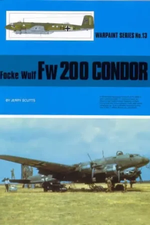 Must-Have Boek Focke-Wulf Fw 200 Condor (Hall Park Books Limited) [Fw 200C-4/Fw 200C-5/Fw 200C-8][Fw 200C-3/Fw 200C-8/Fw 200C-9]