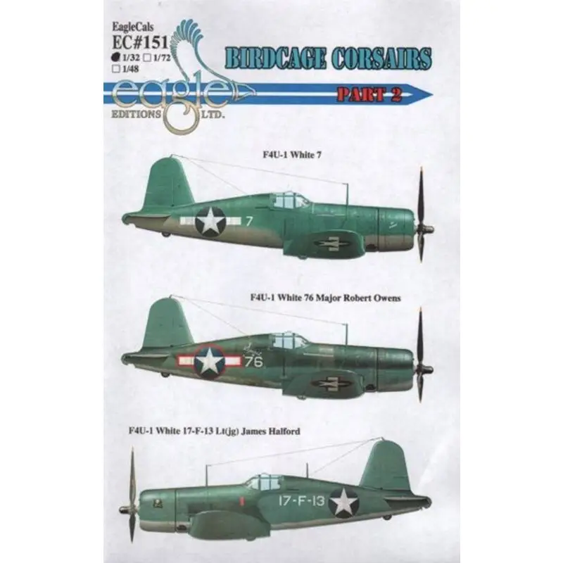 Exclusieve Aanbieding Sticker Vought F4U-1 Birdcage Corsairs Part two 1/32 - Eagle Cal G32151 Decal